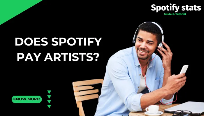 Does Spotify Pay Artists?