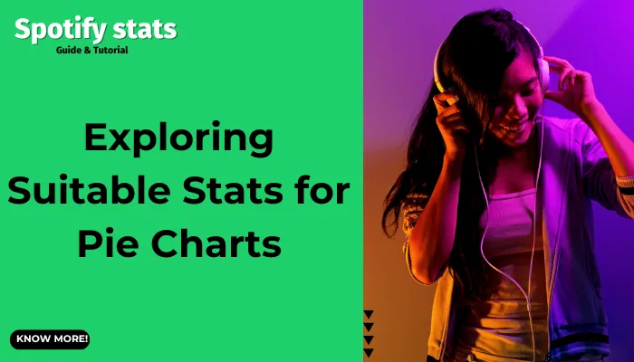 Exploring Suitable Stats for Pie Charts