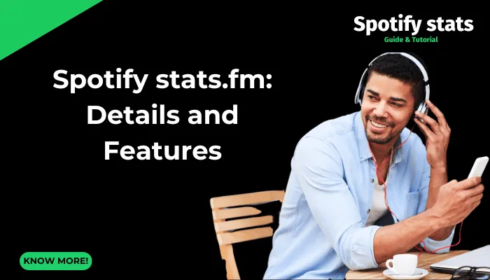 Spotify stats.fm: Details and Features