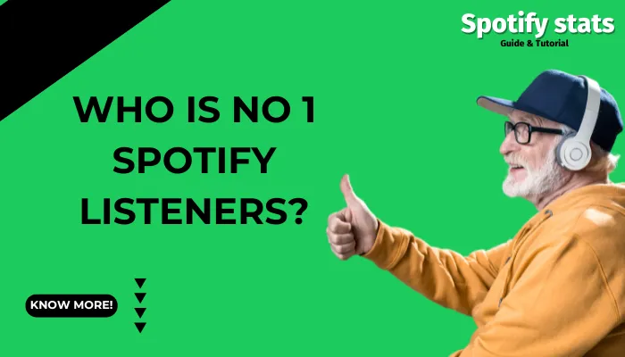 Who Is No 1 Spotify Listeners?