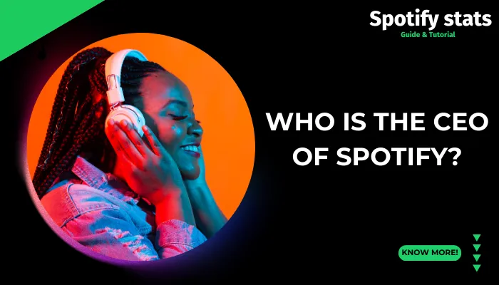 Who Is The Ceo Of Spotify?